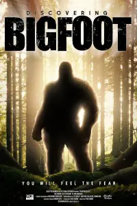 Poster to the movie "Discovering Bigfoot" #773890