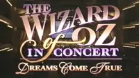 Backdrop to the movie "The Wizard of Oz in Concert: Dreams Come True" #1136207