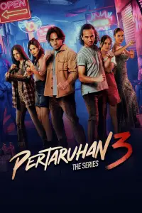 Poster to the movie "Pertaruhan 3: The Series" #1130562