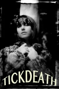 Poster to the movie "Tickdeath" #855872