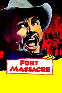 Poster to the movie "Fort Massacre" #1023669