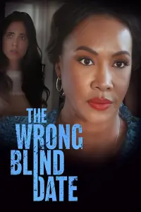 Poster to the movie "The Wrong Blind Date" #1196125