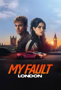 Poster to the movie "My Fault: London" #584695