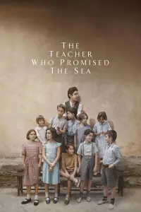 Poster to the movie "The Teacher Who Promised the Sea" #1132145
