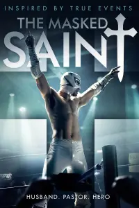 Poster to the movie "The Masked Saint" #973900