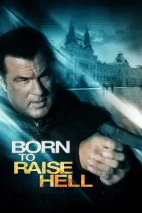 Poster to the movie "Born to Raise Hell" #956841