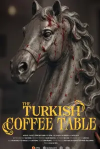 Poster to the movie "The Turkish Coffee Table" #1005541