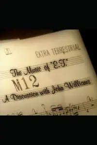 Poster to the movie "The Music of E.T.: A Discussion with John Williams" #1132995