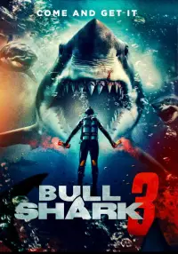 Poster to the movie "Bull Shark 3" #672017