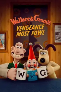 Poster to the movie "Wallace & Gromit: Vengeance Most Fowl" #610039