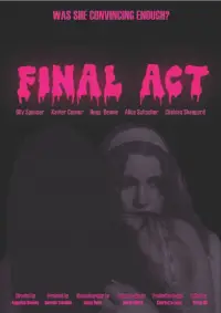 Poster to the movie "Final Act" #943283