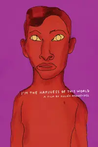 Poster to the movie "I Am Happiness on Earth" #1122579