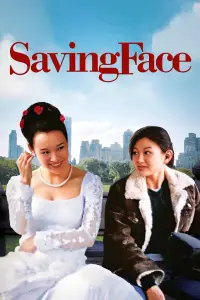 Poster to the movie "Saving Face" #955005