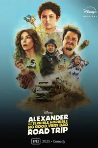 Poster to the movie "Alexander and the Terrible, Horrible, No Good, Very Bad Road Trip" #966122