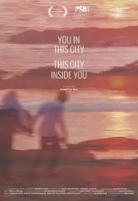 Poster to the movie "You in this city, This city inside You" #1149310
