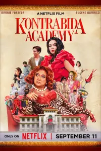 Poster to the movie "Kontrabida Academy" #902422
