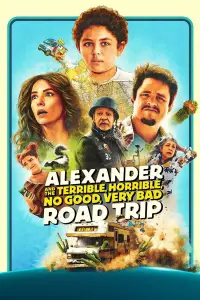 Poster to the movie "Alexander and the Terrible, Horrible, No Good, Very Bad Road Trip" #966102