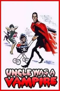 Poster to the movie "Uncle Was a Vampire" #1124766