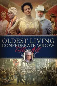 Poster to the movie "Oldest Living Confederate Widow Tells All" #1136585