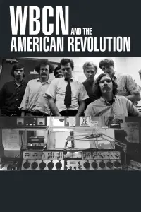 Poster to the movie "WBCN and the American Revolution" #1115986