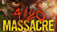 Backdrop to the movie "4/20 Massacre" #730371
