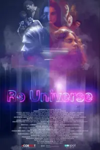 Poster to the movie "ReUniverse" #767459