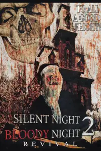 Poster to the movie "Silent Night, Bloody Night 2: Revival" #1210871