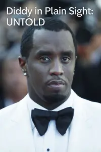 Poster to the movie "Diddy in Plain Sight: UNTOLD" #787943