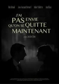 Poster to the movie "J’ai pas envie qu’on se quitte maintenant" #1145868