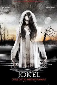Poster to the movie "Curse of the Weeping Woman: J-ok