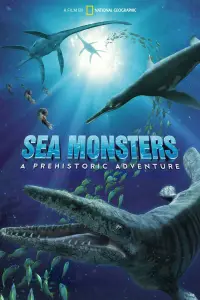 Poster to the movie "Sea Monsters: A Prehistoric Adventure" #1127404