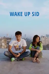 Poster to the movie "Wake Up Sid" #1167918