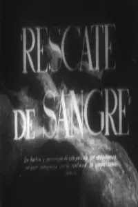 Poster to the movie "Rescate de sangre" #1199999
