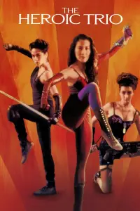 Poster to the movie "The Heroic Trio" #1168241