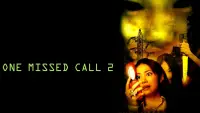 Backdrop to the movie "One Missed Call 2" #994394