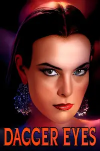 Poster to the movie "Dagger Eyes" #928746