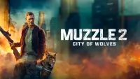 Backdrop to the movie "Muzzle: City of Wolves" #509974