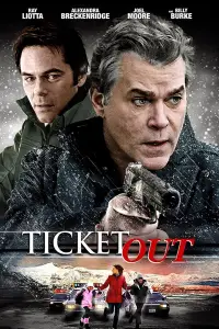 Poster to the movie "Ticket Out" #1162049