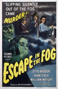 Poster to the movie "Escape in the Fog" #1155121