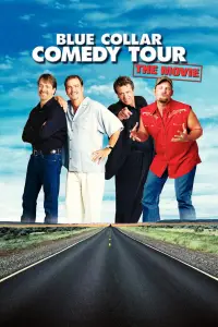 Poster to the movie "Blue Collar Comedy Tour: The Movie" #1156043