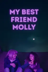 Poster to the movie "My Best Friend Molly" #754930
