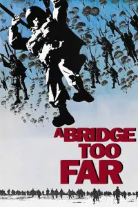 Poster to the movie "A Bridge Too Far" #944134