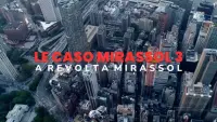 Backdrop to the movie "LE CASO MIRASSOL 3: The Mirassol Revolt" #538904