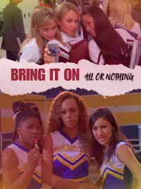 Poster to the movie "Bring It On: All or Nothing" #1036876