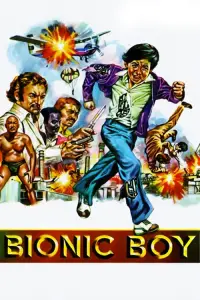 Poster to the movie "Bionic Boy" #1078896
