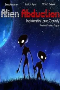 Poster to the movie "Alien Abduction: Incident in Lake County" #994284