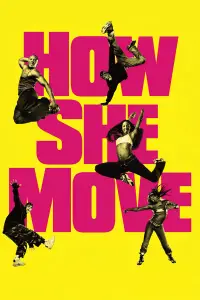 Poster to the movie "How She Move" #981626