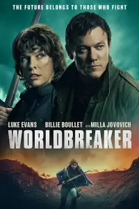 Poster to the movie "World-Breaker" #1055322