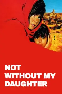 Poster to the movie "Not Without My Daughter" #960736