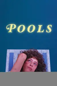 Poster to the movie "Pools" #1167457